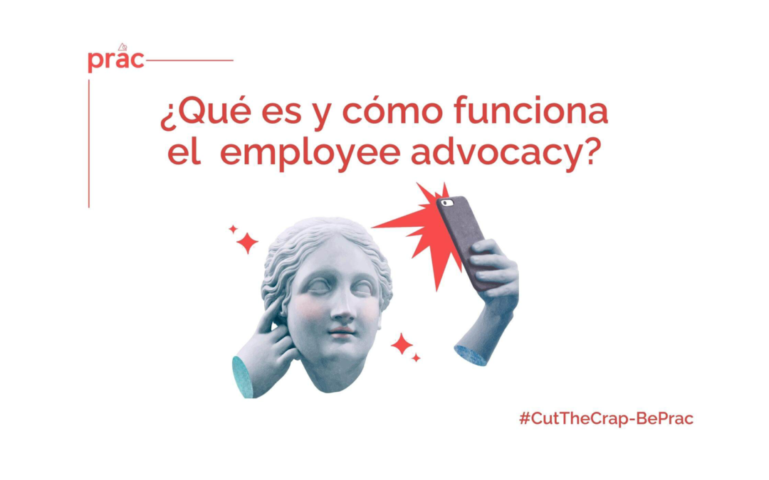 ¿Qué es y cómo funciona el employee advocacy?